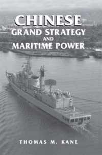 Chinese Grand Strategy and Maritime Power