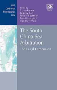 The South China Sea Arbitration  The Legal Dimension