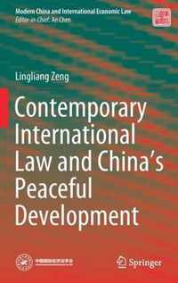 Contemporary International Law and China s Peaceful Development