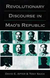 Revolutionary Discourse in Mao's Republic