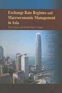 Exchange Rate Regimes and Macroeconomic Management in Asia