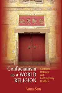 Confucianism as a World Religion