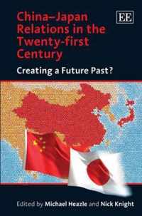 China-Japan Relations in the Twenty-first Century