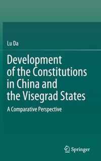 Development of the Constitutions in China and the Visegrad States