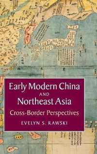 Early Modern China and Northeast Asia