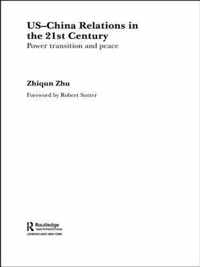 Us-China Relations in the 21st Century: Power Transition and Peace