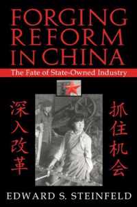 Forging Reform in China