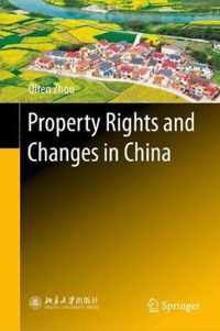 Property Rights and Changes in China