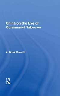 China on the Eve of Communist Takeover