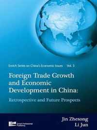 Foreign Trade Growth and Economic Development in China