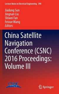 China Satellite Navigation Conference (CSNC) 2016 Proceedings: Volume III