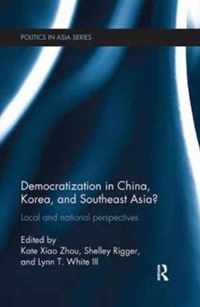 Democratization in China, Korea and Southeast Asia?