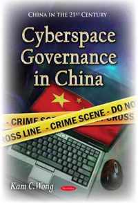 Cyberspace Governance in China