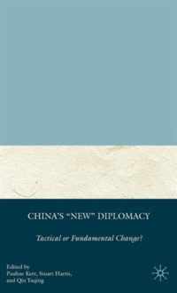 China's 'New' Diplomacy