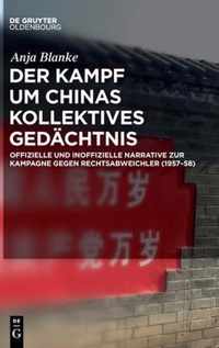 Der Kampf Um Chinas Kollektives Gedachtnis