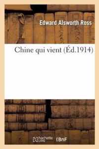 Chine Qui Vient