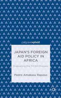 Japan's Foreign Aid Policy in Africa