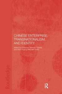 Chinese Enterprise, Transnationalism and Identity