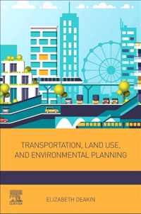 Transportation, Land Use, and Environmental Planning