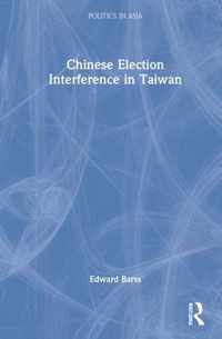 Chinese Election Interference in Taiwan