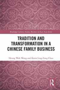 Tradition and Transformation in a Chinese Family Business