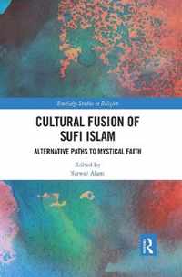 Cultural Fusion of Sufi Islam