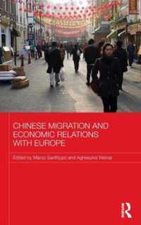 Chinese Migration and Economic Relations with Europe