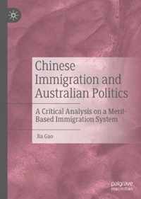 Chinese Immigration and Australian Politics