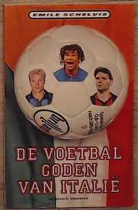 Voetbalgoden van Italie, De