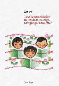 Text Memorisation In Chinese Foreign Language Education