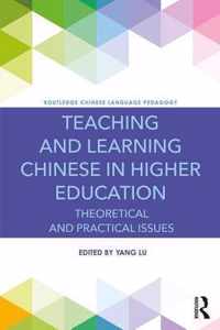 Teaching and Learning Chinese in Higher Education