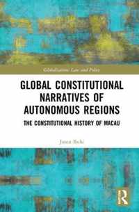 Global Constitutional Narratives of Autonomous Regions