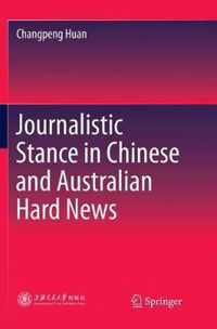 Journalistic Stance in Chinese and Australian Hard News