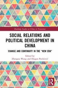 Social Relations and Political Development in China