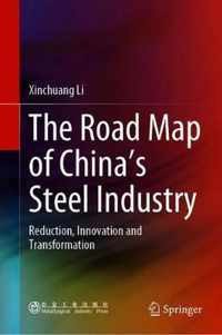 The Road Map of China s Steel Industry