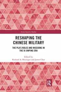 Reshaping the Chinese Military