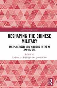 Reshaping the Chinese Military