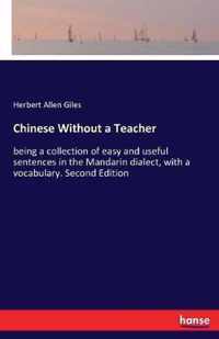 Chinese Without a Teacher