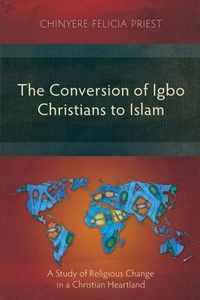 The Conversion of Igbo Christians to Islam