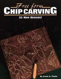 Free Form Chip Carving