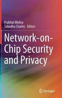 Network-on-Chip Security and Privacy