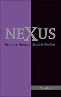 Nexus: Essays in German Jewish Studies, Volume 5  Moments of Enlightenment: In Memory of Jonathan M. Hess