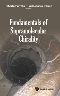 Fundamentals Of Supramolecular Chirality