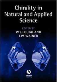 Chirality in Natural and Applied Science