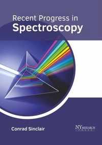 Recent Progress in Spectroscopy