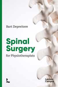 Spinal surgery for physiotherapists