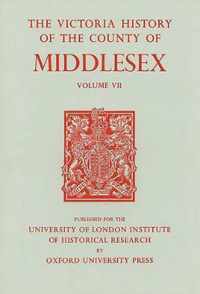 A History of the County of Middlesex: Volume VII