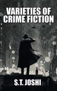 Varieties of Crime Fiction