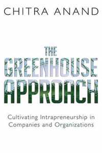 The Greenhouse Approach