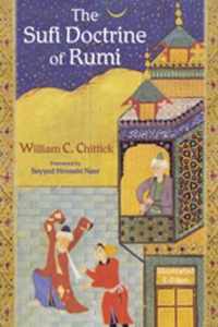 The Sufi Doctrine of Rumi